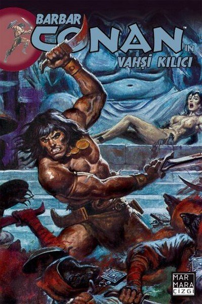 Barbar Conan\'ın Vahşi Kılıcı Cilt 18