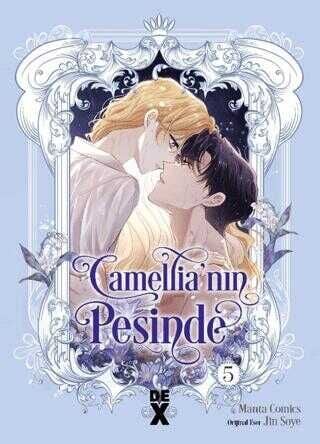 Camellia'nın Peşinde Cilt 5