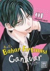 Bahar Fırtınası ve Canavar Cilt 1