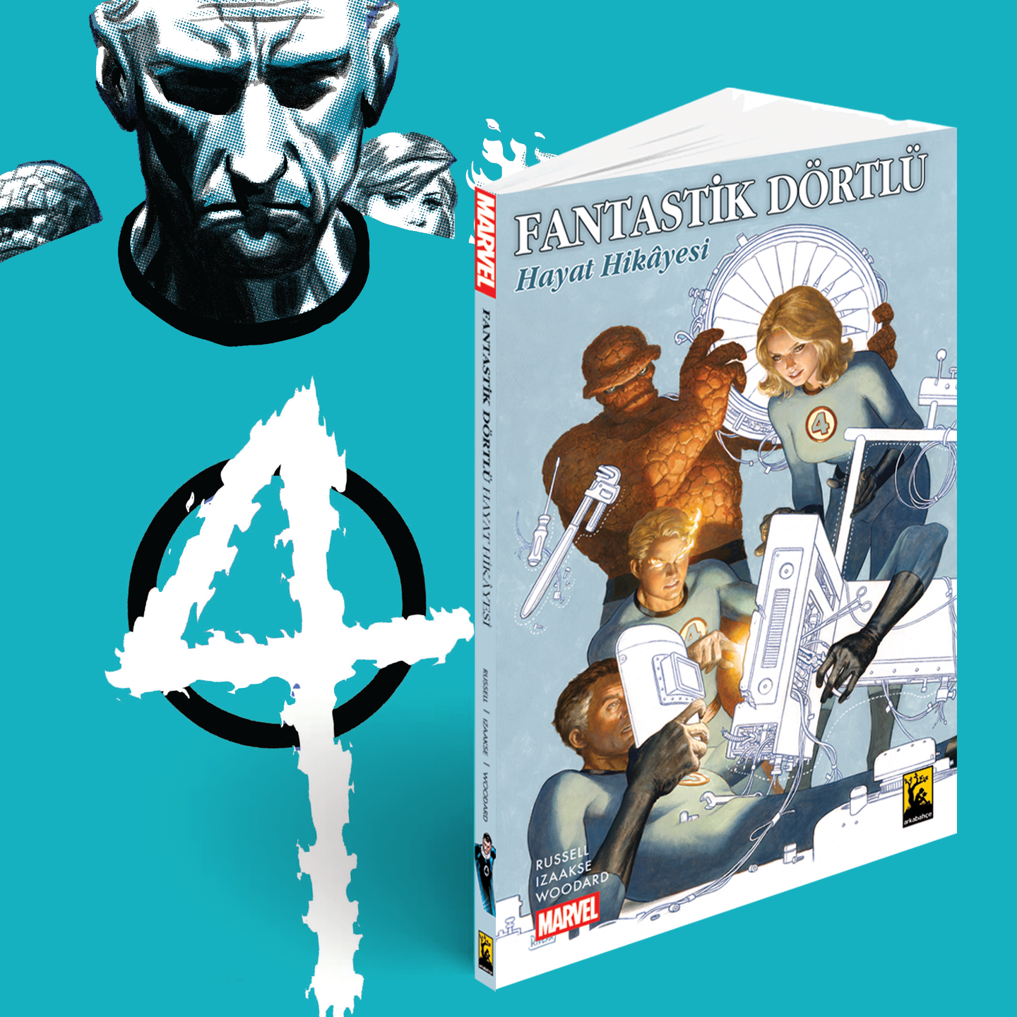 Fantastik Dörtlü Hayat Hikayesi (Sert Kapak)
