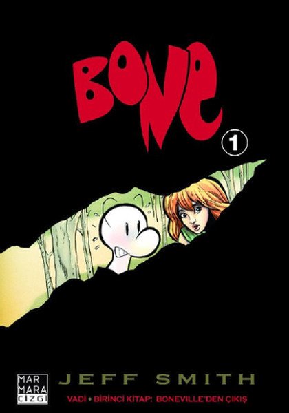 Bone - Birinci Kitap - Boneville\'den Çıkış