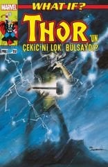 What if? Thor\'un Çekicini Loki Bulsaydı?