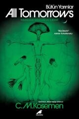 All Tomorrows – Bütün Yarınlar