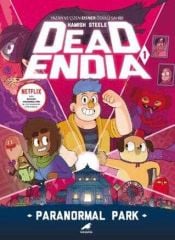 DeadEndia Paranormal Park Cilt 1
