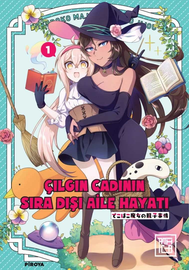 Çılgın Cadının Sıra Dışı Aile Hayatı Cilt 1