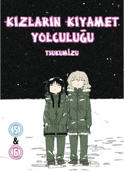 Kızların Kıyamet Yolculuğu Cilt 5&6