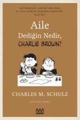 Aile Dediğin Nedir, Charlie Brown?