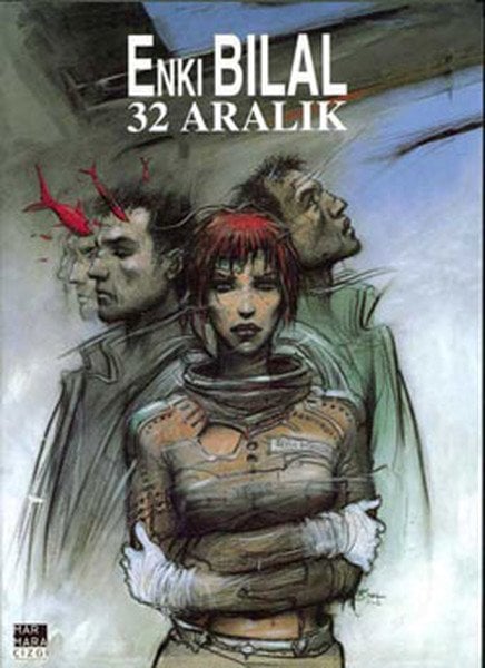 Enki Bilal - Canavar Dörtlemesi 2. Kitap - 32 Aralık