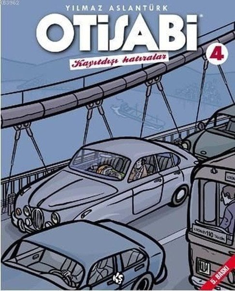 Otisabi Cilt 4 - Kayıtdışı Hatıralar