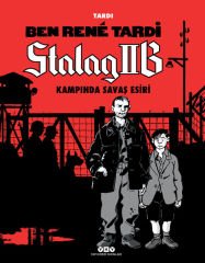 Ben René Tardi – Stalag IIB Kampında Savaş Esiri