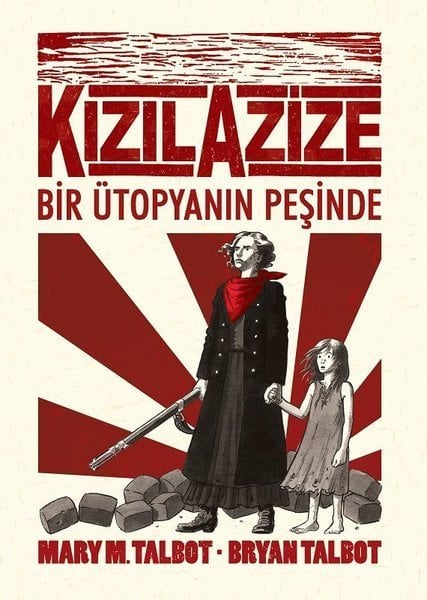Kızıl Azize - Bir Ütopyanın Peşinde