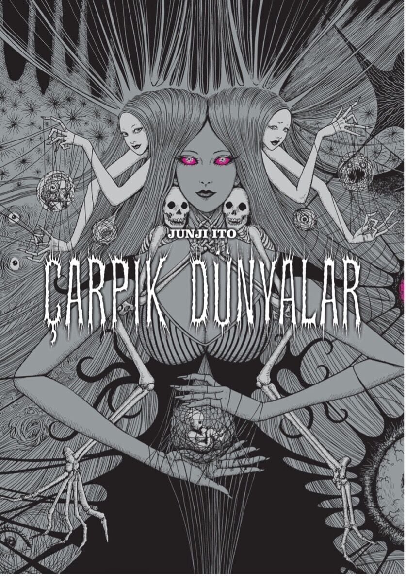 Junji Ito - Çarpık Dünyalar