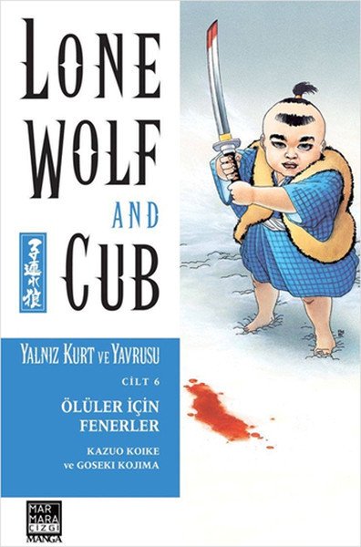 Yalnız Kurt ve Yavrusu Cilt 6 - Ölüler İçin Fenerler