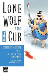 Yalnız Kurt ve Yavrusu Cilt 6 - Ölüler İçin Fenerler