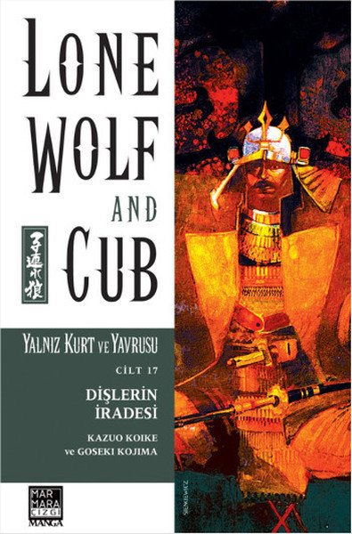 Yalnız Kurt ve Yavrusu Cilt 17 - Dişlerin İradesi