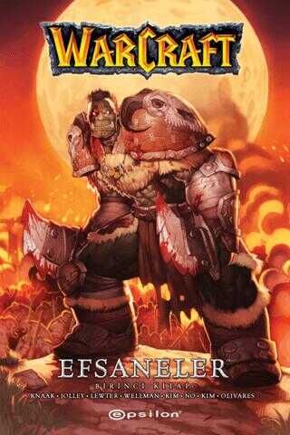 Warcraft - Efsaneler Birinci Kitap