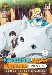 Köpeğimle Başka Dünyalara Yolculuk Cilt 1