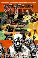 Yürüyen Ölüler Bölüm 20 - Büyük Savaş 1. Kitap
