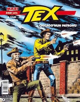 Tex Maxi Sayı 2 - Chicago'nun Patronu (Orjinal Maxi No:25)