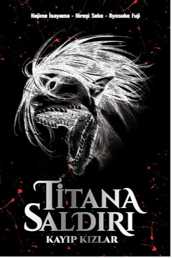 Titana Saldırı Kayıp Kızlar (Limitli Sert Kapak)