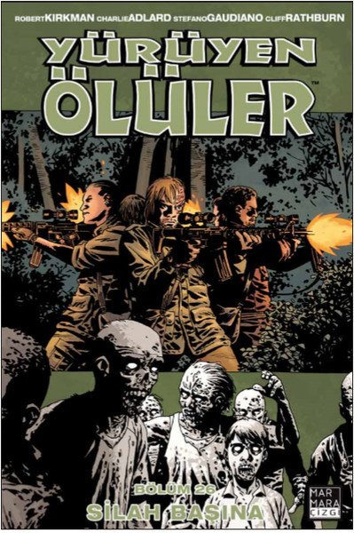 Yürüyen Ölüler Bölüm 26 - Silah Başına