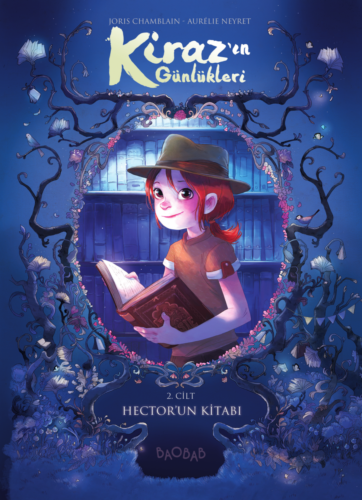 Kiraz’ın Günlükleri 2. Cilt : Hector’un Kitabı