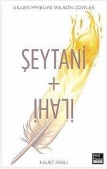 Şeytani + İlahi Cilt 1 - Faust Faslı