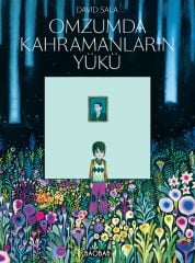 Omzumda Kahramanların Yükü (Sert Kapak)