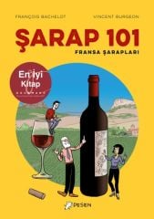 Şarap 101 : Fransa Şarapları