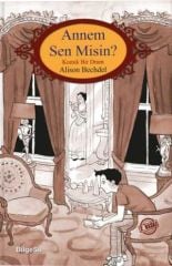 Annem Sen Misin? Komik Bir Dram