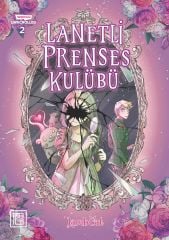 Lanetli Prenses Kulübü Cilt 2