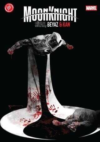 Moon Knight : Siyah, Beyaz & Kan