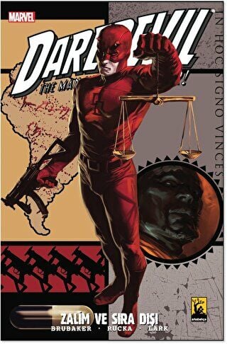 Daredevil Cilt 5 - Zalim ve Sıra Dışı