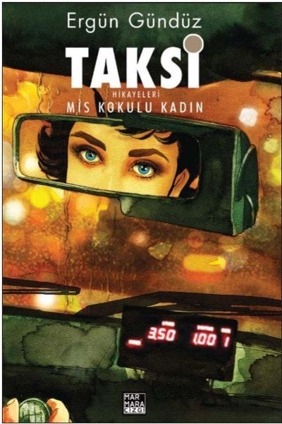 Taksi Hikâyeleri - Mis Kokulu Kadın