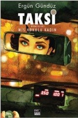 Taksi Hikâyeleri - Mis Kokulu Kadın